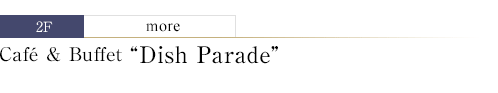 Cafe & Buffet Dish Parade