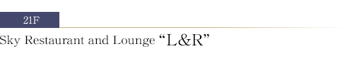 Sky Restaurant and Lounge L&R